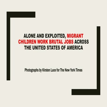 Alone and Exploited, Migrant Children Working Brutal Work Tasks