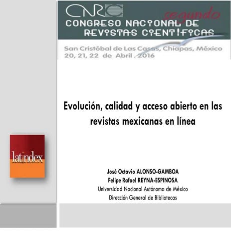 Evolución, calidad y acceso abierto en las revistas mexicanas en línea