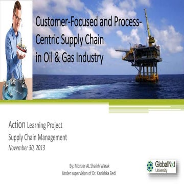Customer-Focused and Process-Centric Supply Chain in Oil & Gas Industry