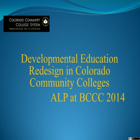 Colorado Community College Systems COETC presentation at Accelerated Learning...