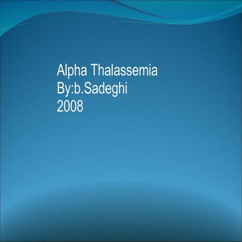 Alpha Thalasemia
