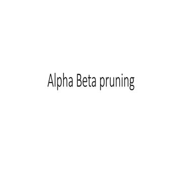 Alpha-beta pruning can be applied at any depth of a tree