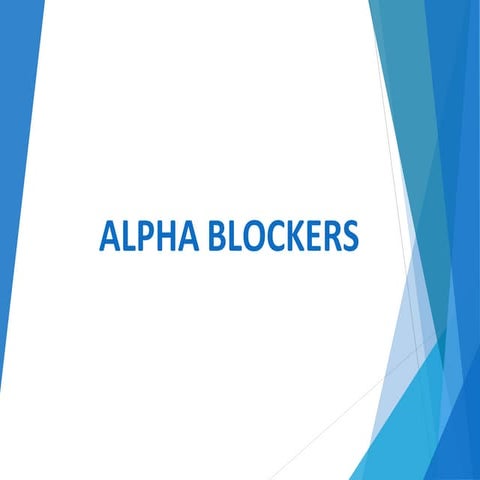 alpha blocker, receptors, antagonist,  mechanism of action
