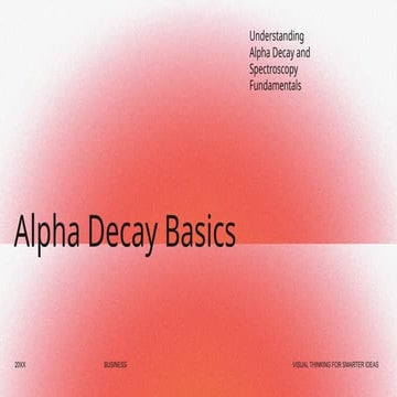 Alpha Decay Basics.pptx5tttt5ttthhauhsyabha | PPTX