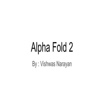 Alpha fold 2