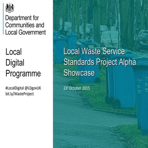 Project Objectives and Plan: Local Waste Service Standards Project Alpha Show...