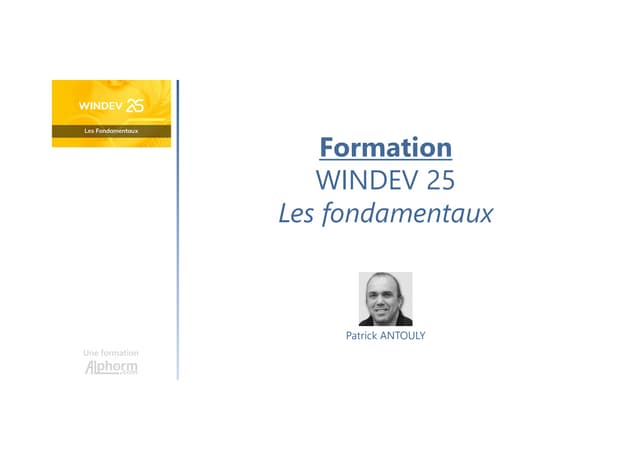 Alphorm.com Formation WinDev 25 : Les fondamentaux