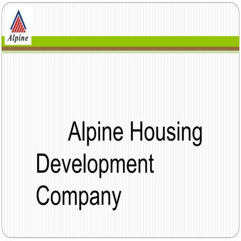 Alpine Housing Development Corporation Limited, | PPTX