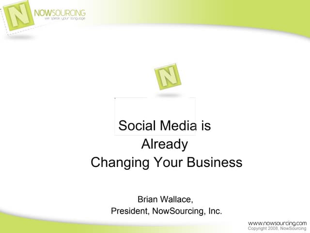 Social Media is Already Changing Your Business