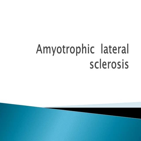Amyotrophic lateral sclerosis (ALS) Motor neuron disorder | PDF