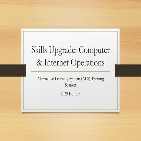 ALS_Computer_Internet_SkillS TRAINING FOR ALS.pptx