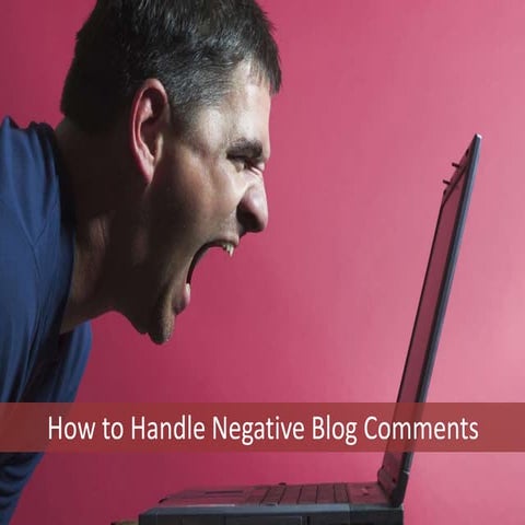 How to Handle Negative Comments
