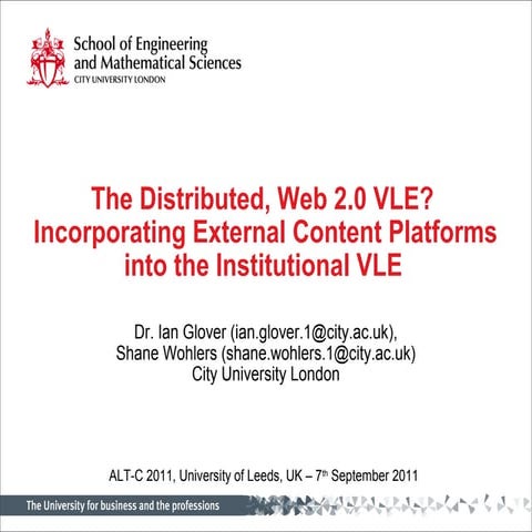 The Distributed, Web 2.0 VLE? Incorporating External Content Platforms into ...