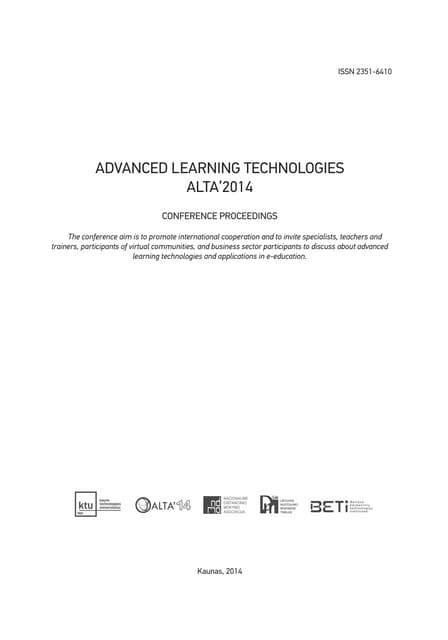 Alta 2014 - Advanced Learning Technologies - Conference Proceedings