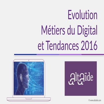 Altaide : Evolution des métiers du digital en 2015