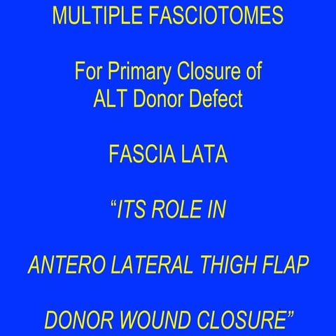 ALT flap donor defect closure.pptx