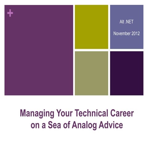 NYC Alt .NET: Managing Your Technical Career