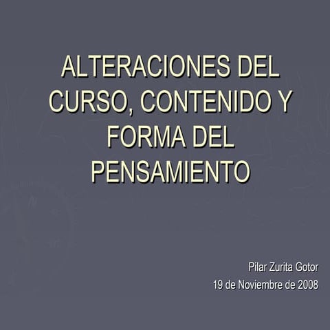 Alteraciones del-curso-y-forma-del-pensamiento