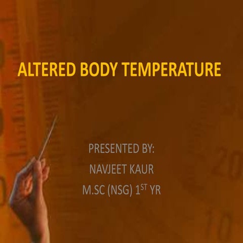 Altered body temperature