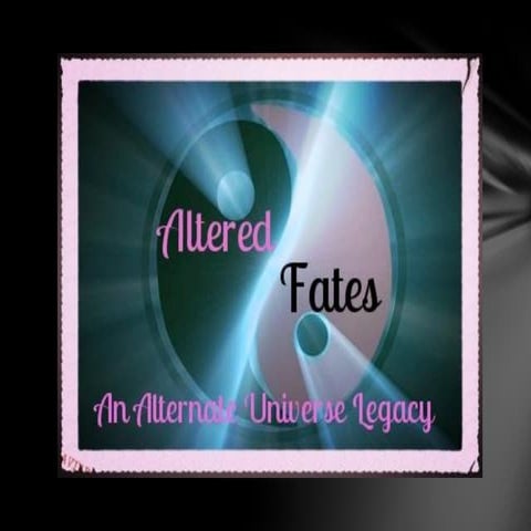 Altered Fates: Chapter 11 Pt. 2