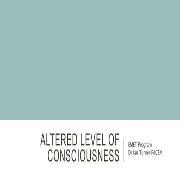 Altered level of consciousness