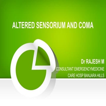 ALTERED SENSORIUM AND COMA Consciousness