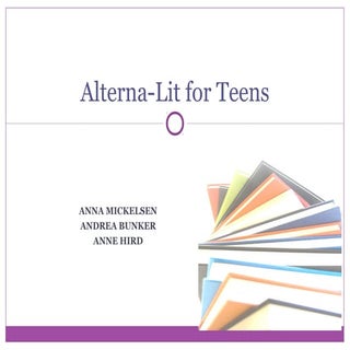 Alterna-Lit For Teens