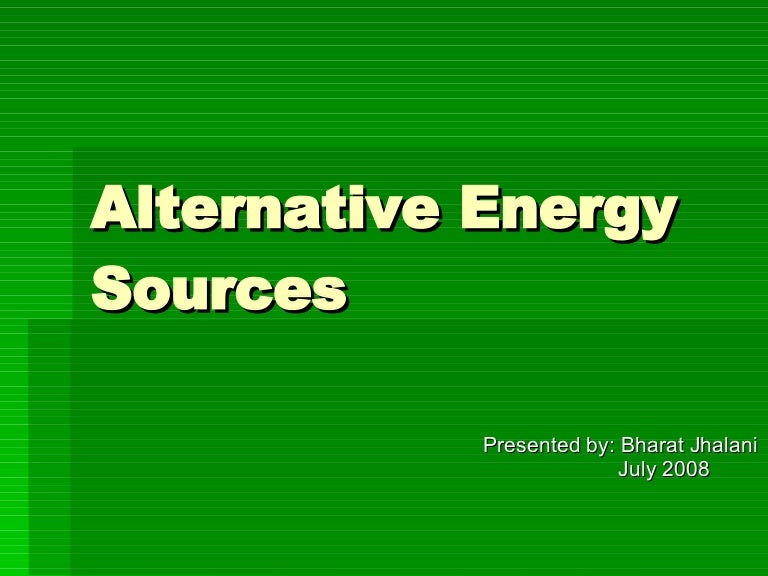 Alternative Energy Sources