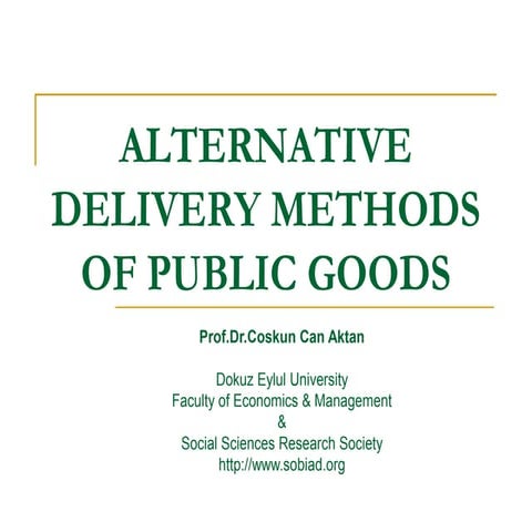 Alternative Delivery Methods Of Public Goods