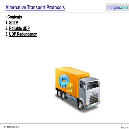 Alternative Transport Protocols