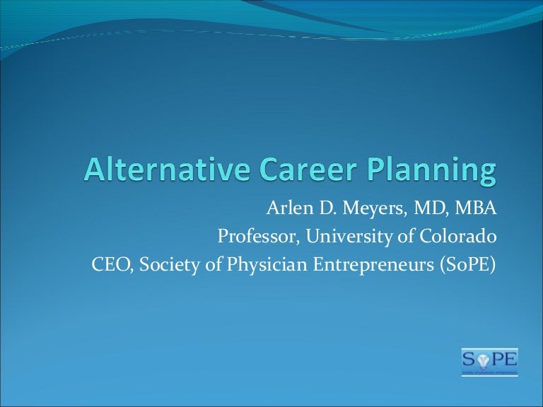 Alternative career planning for doctors and medical students