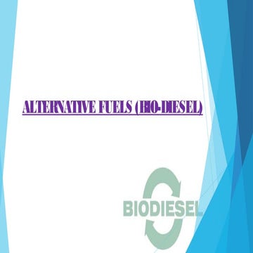 Alternative fuel - Bio Diesel