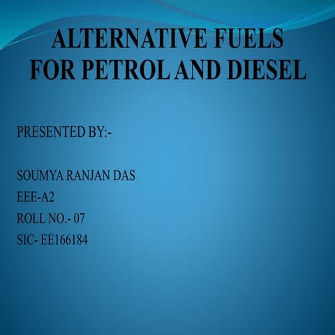 Alternative fuels for petrol and diesel