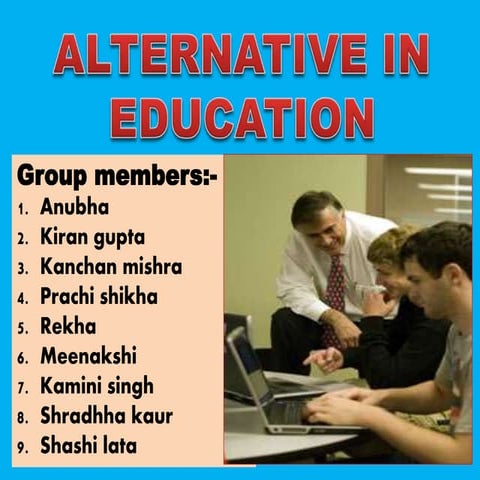 Alternative in education