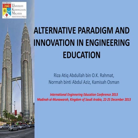 Alternative Paradigm and Innovation in Engineering Education