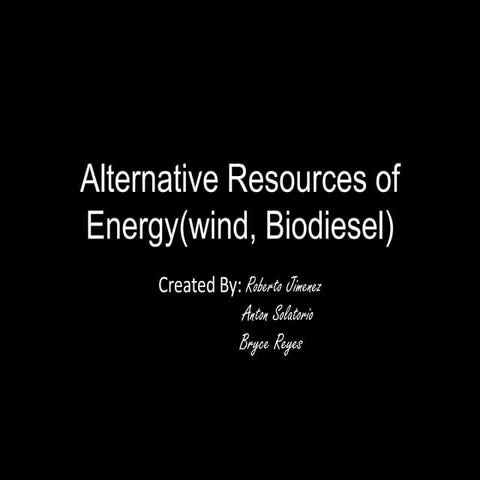 Alternative resources of energy