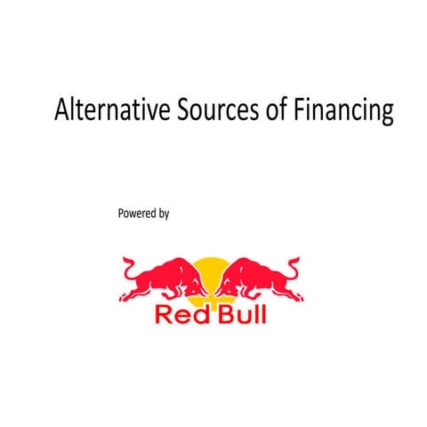 Alternative sources of financing