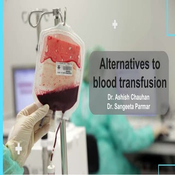 ALTERNATIVES TO BLOOD TRANSFUSION.pptx