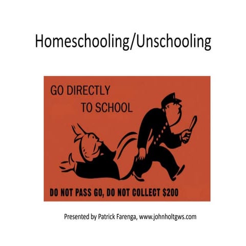 Alternatives to Compulsory Education: Homeschooling and Unschooling
