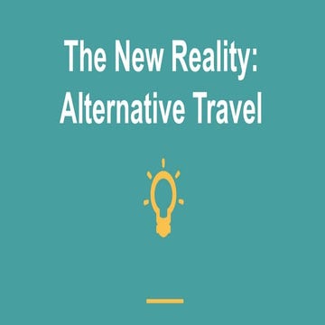 Lessons From Alternative Travel