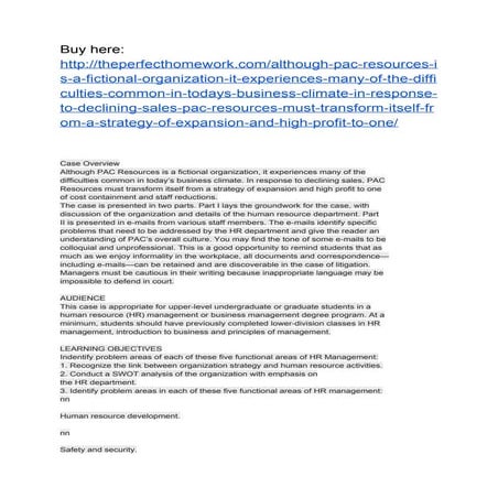 ALTHOUGH PAC RESOURCES IS A FICTIONAL ORGANIZATION, IT EXPERIENCES MANY OF TH...