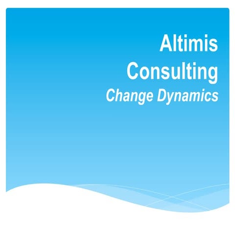 Altimis Consulting - Change Dynamics | PPTX