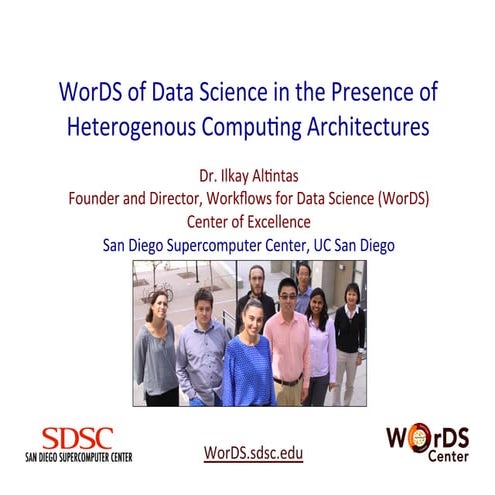 WorDS of Data Science in the Presence of Heterogenous Computing Architectures
