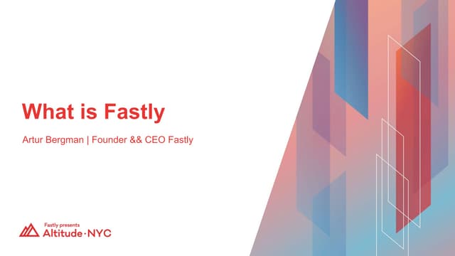 Fastly CEO Artur Bergman at Altitude NYC