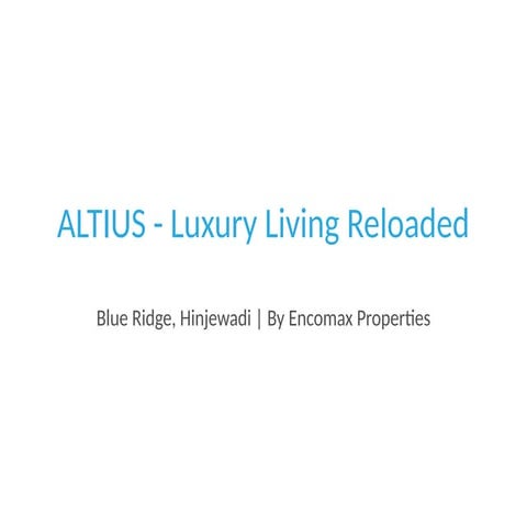 Altius at Blue Ridge township Hinjewadi Pune | PPTX