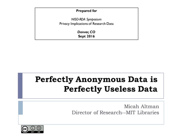 Altman - Perfectly Anonymous Data is Perfectly Useless Data