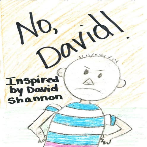 No, David! By Mrs. Altmann's Class