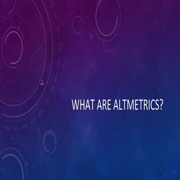 What are altmetrics?