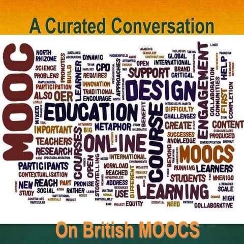 British MOOCs; a Curated Conversation 