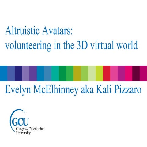 Altruistic avatars: Virtual Patients 